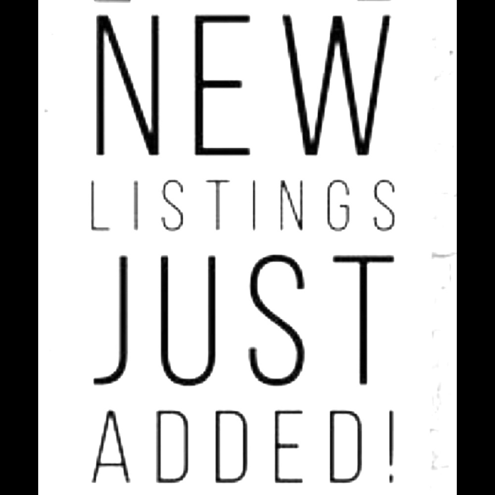 New Listings! Check them out!